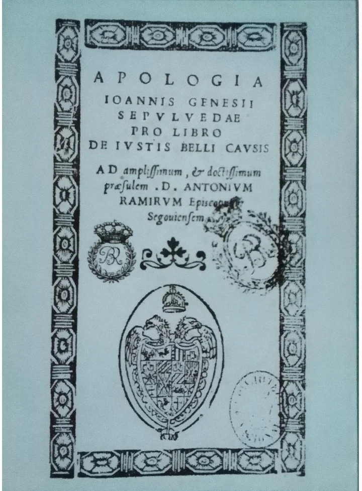 Portada de la Apología que Juan Guinés de Sepúlveda (1490 - 1573) público en 1550 para justificar la conquista de las Indias. Biblioteca Nacional. Madrid. CC-BY-NC-ND 4.0