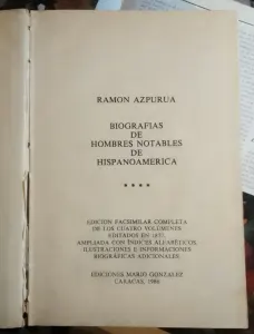 Azpurúa, Ramón. (1877). Biografías de hombres notables de hispanoamerica. Edición fa similar completa de los cuatro volúmenes. Ediciones Mario González. Caracas, 1986. TOMO I. ISBN 980-6080-12-2. Depósito Legal: B-12.790-86. CC-BY-NC-ND 4.0Fotógrafo: B. Mascareño.Dos por Venezuela Oficial © 2026. Licencia CC BY-NC-ND 4.0 Internacional.